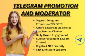 promote your telegram channel and be your active telegram moderator for 1 month