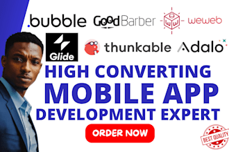 build goodbarber bubble io weweb glide thunkable adalo flutterflow apps
