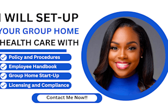 set up healthcare, group home with license, policy and procedure, sops, handbook