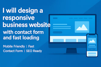 design a responsive business website with contact form and fast loading