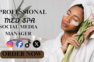be your medical spa social media marketing manager and content creator