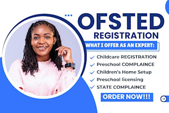 assist with ofsted registration, licensing and paperwork for daycare, preschool