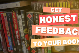provide honest book feedback, critique manuscript, beta read with readers report