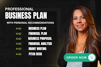 prepare a topnotch business plan, proposal, pitch deck, financial analysis