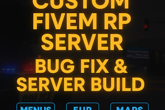 build, fix, and customize your fivem rp server with menus, eup, and maps
