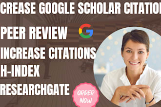increase google scholar citation h index using peer review journal, researchgate