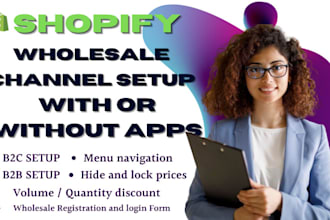 setup shopify wholesale b2b b2c channel on your store with or without apps