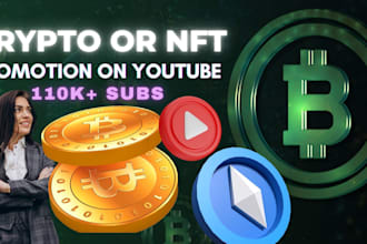 promote your crypt0 or nft project on my 110k subs  youtube channel