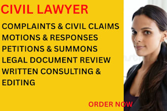 draft civil lawsuits, complaints, motions, legal reviews and editing