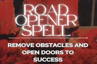cast powerful road opener spell to unlock new opportunities, remove blockages