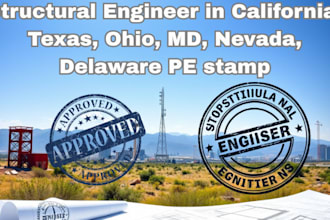 be structural engineer in california, texas, ohio, MD,nevada, delaware pe stamp