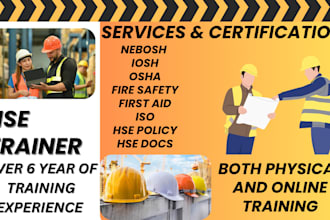 provide professional hse, fire safety, first aid, osha training and consultancy