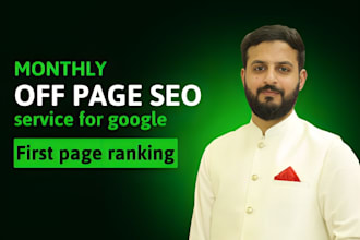do monthly off page seo service for google first page ranking