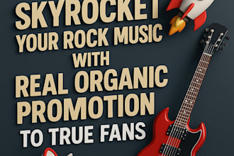 skyrocket your rock music with real organic promotion to true fans