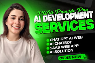 provide pro ai development services of chatgpt apps , ai saas, custom chatbots