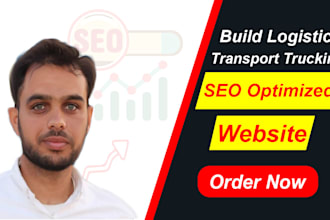 build SEO optimized logistics, transport, trucking website,