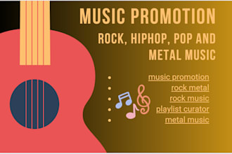 promote your rock, hiphop, pop and metal music to 900k active playlist curators