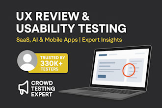 provide an expert UX review and usability testing for your product