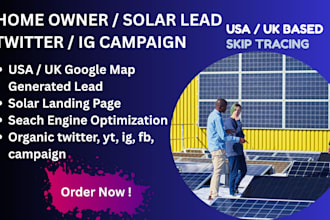 do USA UK solar, houseowner lead, landing page and organic campaign