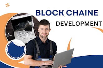 be your fully blockchain developer with smart contracts