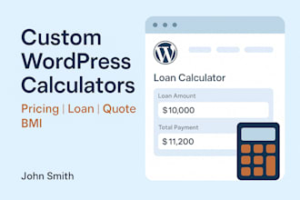 create a custom wordpress website calculator for pricing, loan or quotes