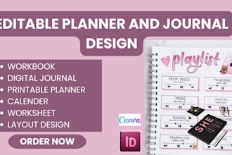 design custom editable printable planner, journal workbook, trackers