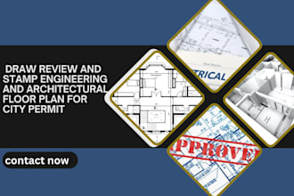 draw review and stamp engineering and architectural floor plan for city permit