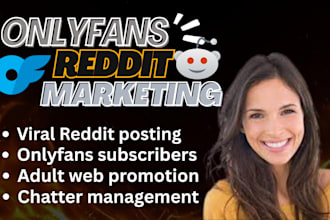 do reddit post for onlyfans page, fansly, adult web and chatter management