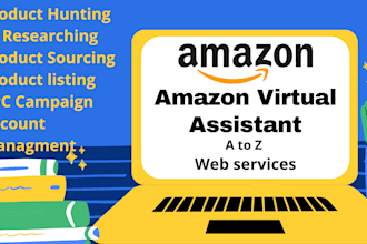 be your amazon fba consultant and amazon virtual assistant, set up amazon store