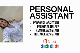 be I will be your dedicated virtual personal assistant
