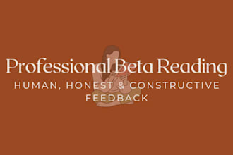 give human, honest, detailed feedback beta reader