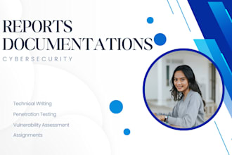 write cyber security technical reports and documentations
