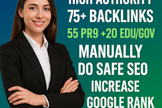 boost high authority pr9 75 manual SEO backlinks google ranking