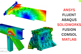 use ansys, abaqus, solidworks to do fea, cfd structural analysis for engineering