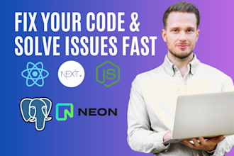 debug and fix issues in reactjs, nextjs, nodejs, postgresql, and neon db