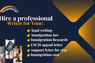 provide legal research and write asylum or immigration appeal letter
