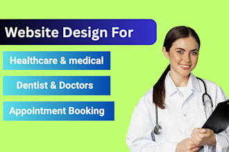 design healthcare, medical, dental, or clinic, appointment wordpress website