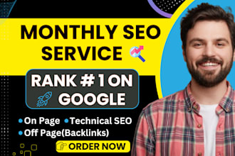 do monthly SEO service with keyword research, onpage, off page, da backlinks