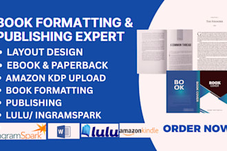 upload, format books, ebook and manuscripts for amazon KDP, lulu and ingramspark