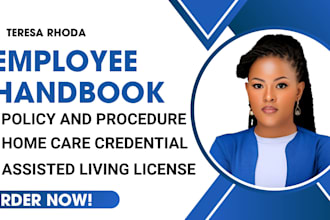 write license policy and procedure, employee handbook for home care and medical