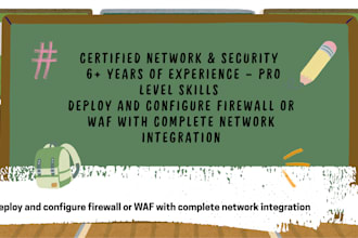 deploy and configure firewall or waf with complete network integration