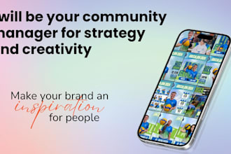be your community manager for strategy and creativity
