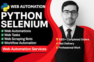 make real time python automation bot for web task,  scraping bot, web automation