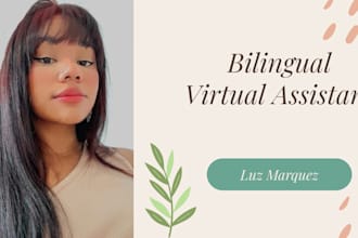 be your bilingual virtual assistant for admin tasks