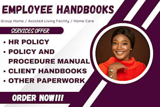 write customized employee handbook, hr policy for home healthcare, group home