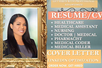 write healthcare resume, doctor, nursing, personal trainer, medical coder, CV
