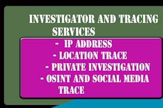 track location ,ip track, ip address , find ip and person trace , ip trace,osint