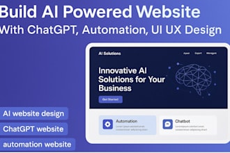 build ai powered website with chatgpt, automation, UI UX design