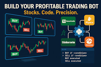 develop profitable trading bot for td ameritrade, moomoo, thinkorswim, alpaca