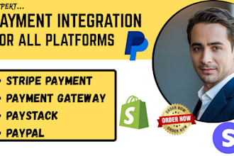 integrate stripe payment, paypal, shopify payment, payment gateway integration